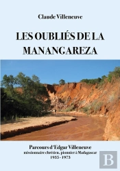 Oublies De Manangareza - Parcours D Edgar Villeneuve Mi
