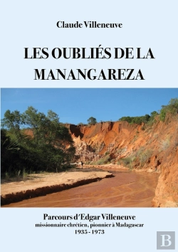 Bertrand.pt - Oublies De Manangareza - Parcours D Edgar Villeneuve Mi