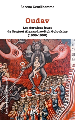 Bertrand.pt - Oudav - Les Derniers Jours De Serguei Alexandrovitch Golovkine (1959-1996)