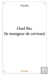 Ouel Bec (Le Mangeur De Cerveau)
