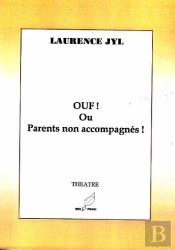 Ouf ! Ou Parents Non Accompagnés !