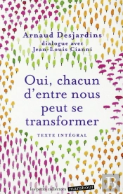 Oui, Chacun D'Entre Nous Peut Se Transformer
