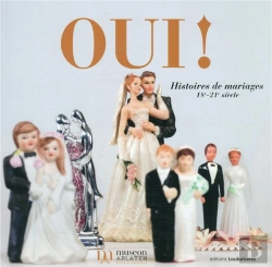 Bertrand.pt - Oui ! Histoires De Mariages. Xviiie-Xxie Siecle