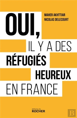 Bertrand.pt - Oui, Il Y A Des Réfugiés Heureux En France