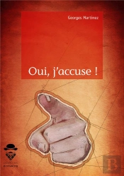 Oui, J'Accuse !
