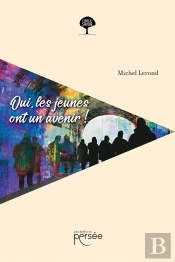 Oui, Les Jeunes Ont Un Avenir !