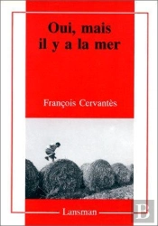 Oui, Mais Il Y A La Mer
