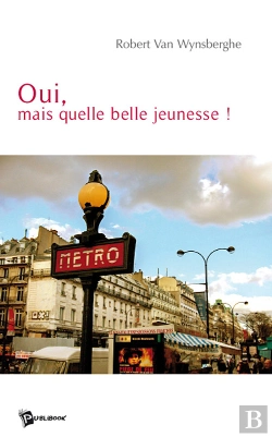 Bertrand.pt - Oui, Mais Quelle Belle Jeunesse !