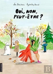 Oui, Non, Peut-Être ?