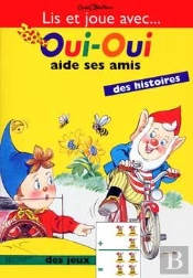 Oui-Oui Aide Ses Amis