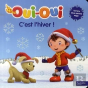 Oui-Oui C'Est L'Hiver !