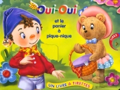 Oui-Oui Et Le Panier A Pique-Nique