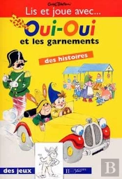 Oui-Oui Et Les Garnements