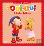 Oui-Oui Fait Des Betises