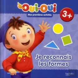 Bertrand.pt - Oui-Oui Mes Premieres Activites 3+ - Je Reconnais Les Formes