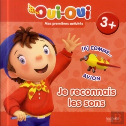 Bertrand.pt - Oui-Oui Mes Premieres Activites 3+ - Je Reconnais Les Sons