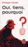 Oui, Tiens, Pourquoi ?