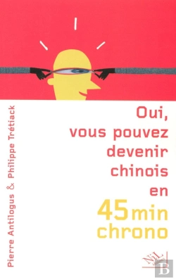 Bertrand.pt - Oui, Vous Pouvez Devenir Chinois En 45 Minutes Chrono