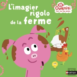 Bertrand.pt - Ouistiti Fait Rire Les Petits : L'Imagier Rigolo De La Ferme