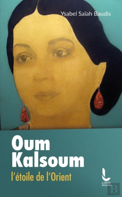 Bertrand.pt - Oum Kalsoum ; L'Étoile De L'Orient