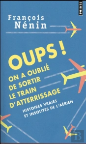 Oups ! On A Oublié De Sortir Le Train D'Atterrissage