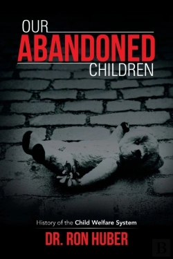 Bertrand.pt - Our Abandoned Children: History Of The Child Welfare System