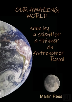 Bertrand.pt - Our Amazing World Seen By A Scientist, A Thinker, An Astronomer Royal