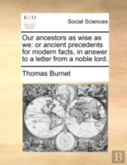 Bertrand.pt - Our Ancestors As Wise As We: Or Ancient