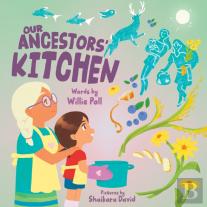 Our Ancestors' Kitchen