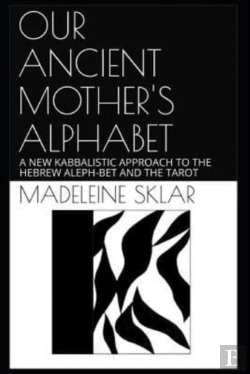 Bertrand.pt - Our Ancient Mother'S Alphabet