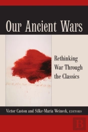 Our Ancient Wars