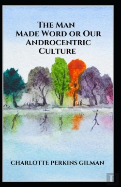 Bertrand.pt - Our Androcentric Culture Or The Man-Made World Annotated