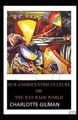 Bertrand.pt - Our Androcentric Culture Or The Man-Made World Illustrated