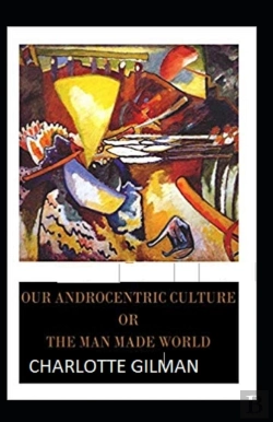 Bertrand.pt - Our Androcentric Culture Or The Man-Made World Illustrated