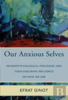 Our Anxious Selves