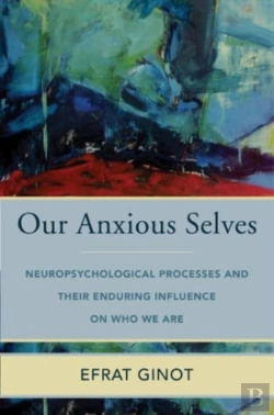 Bertrand.pt - Our Anxious Selves