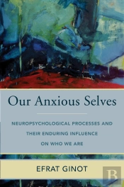 Our Anxious Selves