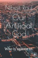 Our Artificial God