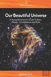 Our Beautiful Universe