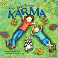 Our Best Friend Karma