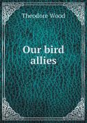 Our Bird Allies