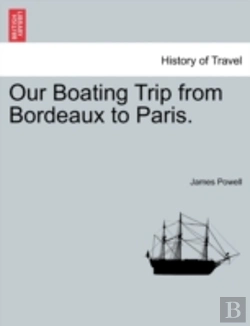 Bertrand.pt - Our Boating Trip From Bordeaux To Paris.
