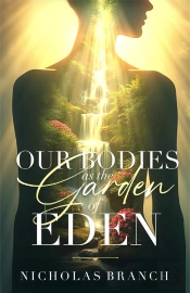 Our Bodies As The Garden Of Eden