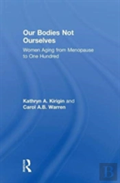 Our Bodies Not Ourselves