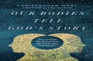 Our Bodies Tell God'S Story