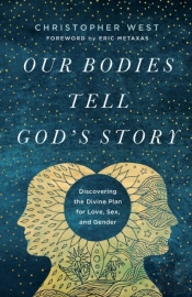 Our Bodies Tell God'S Story
