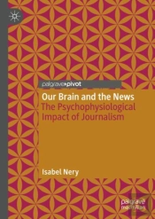 Our Brain And The News