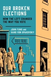 Our Broken Elections