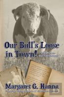 Our Bull'S Loose In Town