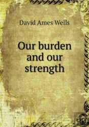 Our Burden And Our Strength